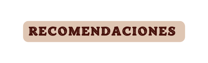 Recomendaciones